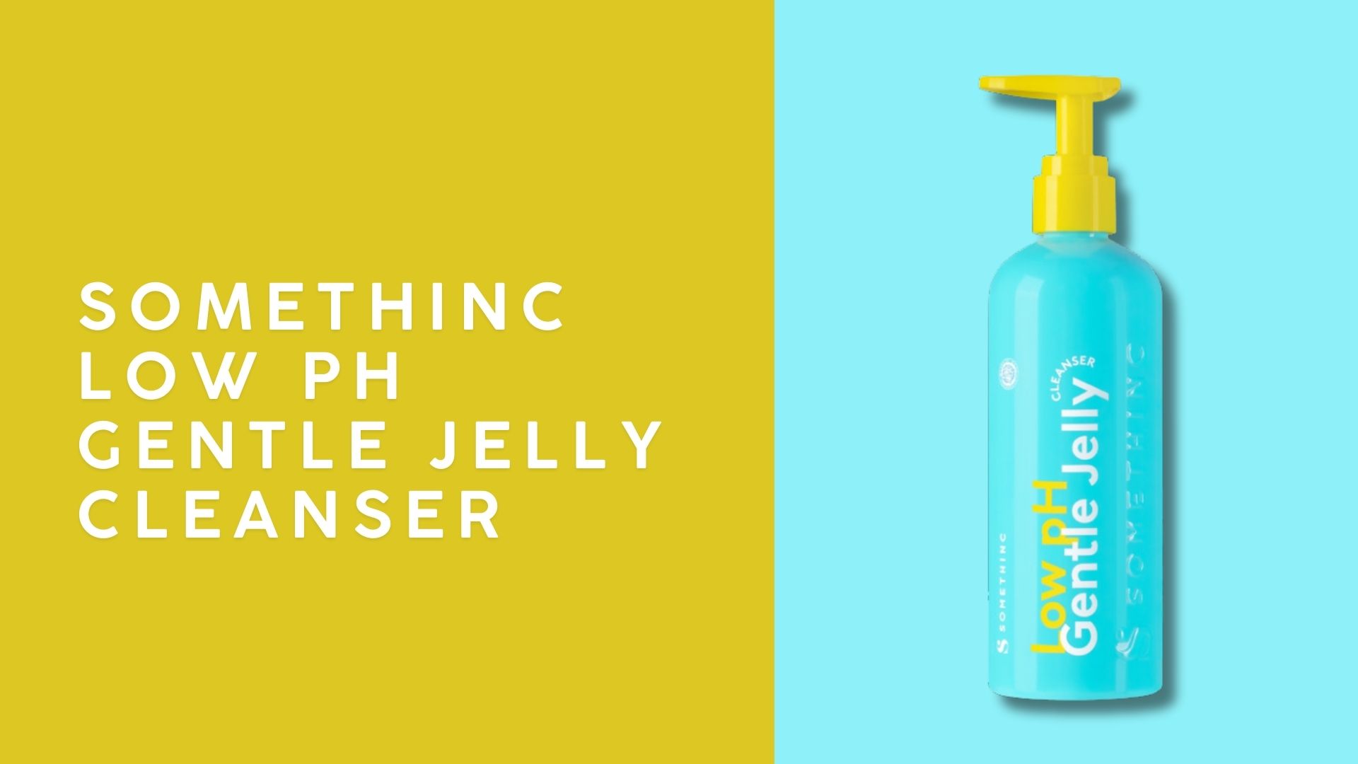 Somethinc Low pH Gentle Jelly Cleanser