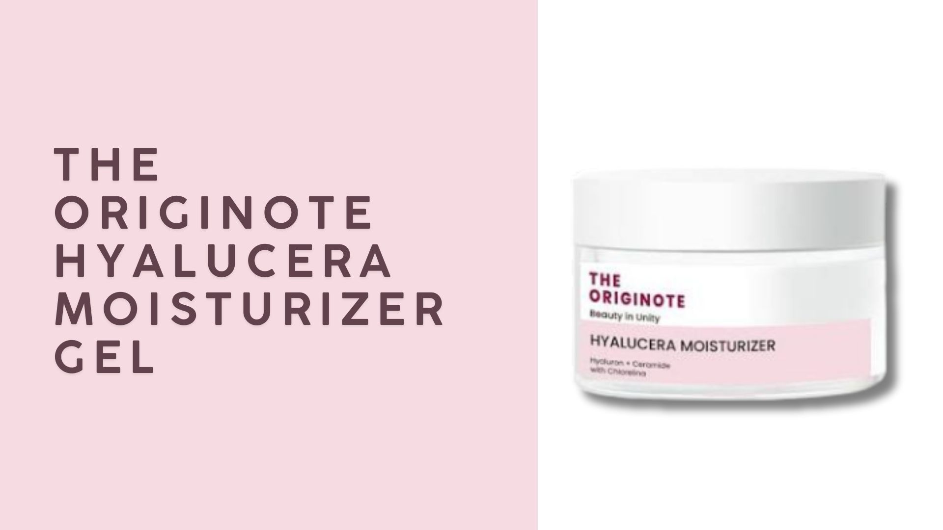 The Originote Hyalucera Moisturizer Gel